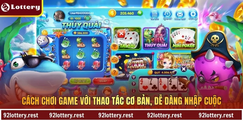 Cách chơi game với thao tác cơ bản, dễ dàng nhập cuộc