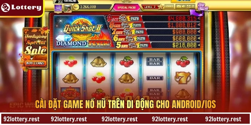 Cài đặt game nổ hũ trên di động cho Android/iOS