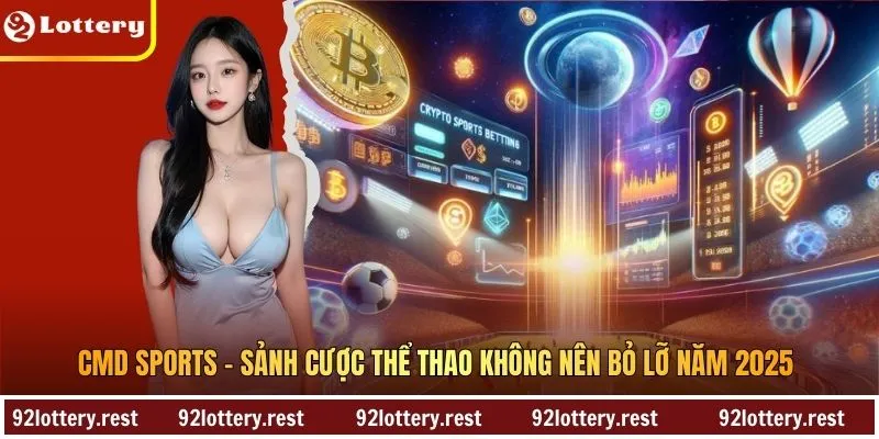 CMD Sports - Sảnh Cược Thể Thao Không Nên Bỏ Lỡ Năm 2025