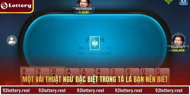 Một vài thuật ngữ đặc biệt trong Tá Lả bạn nên biết
